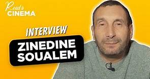 Rencontre avec l'acteur Zinedine Soualem