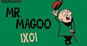 Mr. Magoo - 1x01 en español.