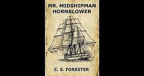 Mr. Midshipman Hornblower - C.S Forester - Ctr. 8: The Examination for Lieutenant