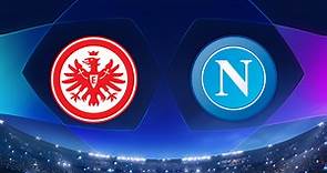 Match Highlights: Eintracht Frankfurt vs. Napoli