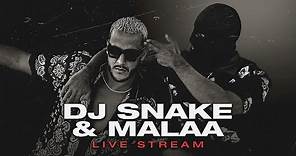 DJ SNAKE & MALAA - BEST OF BOTH WORLDS LIVESTREAM