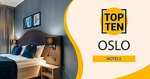 Top 10 Best Hotels to Visit in Oslo | Norway - English
