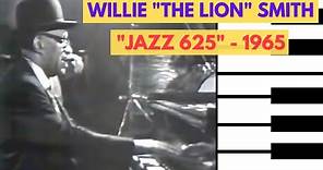 Willie "The Lion" Smith - The Lion on BBC's "Jazz 625" - 1965 (full video!)