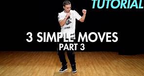 3 Simple Dance Moves for Beginners - Part 3 (Hip Hop Dance Moves ...