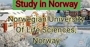 Norwegian University of Life Sciences, Norway