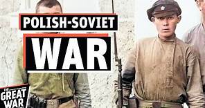 Polish-Soviet War - First Phase 1919 - May 1920 (Documentary)