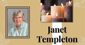 A Celebration of Life and Resurrection for Janet Templeton - January 14, 2024