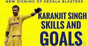 KARANJIT SINGH - SKILLS AND GOALS | KBFC NEW SIGNING