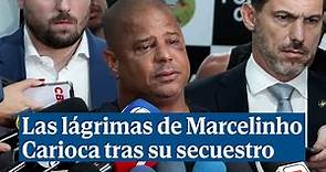 Las lágrimas del futbolista Marcelinho Carioca tras su secuestro