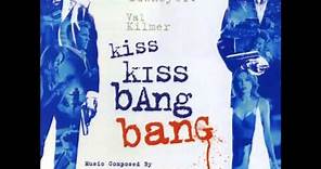 Kiss Kiss Bang Bang - Full Soundtrack