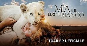 Mia e il Leone Bianco, Il Trailer Italiano Ufficiale del Film - HD - Film (2018)