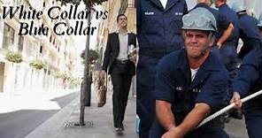 Difference between white collar and blue collar jobs