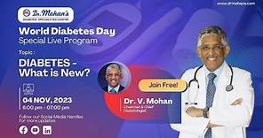World Diabetes Day Special Live | Dr V Mohan