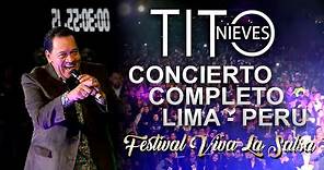 TITO NIEVES CONCIERTO COMPLETO / FESTIVAL VIVA LA SALSA LIMA - PERÚ 2019