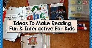 Ideas to Make Reading Fun & Interactive for Kids