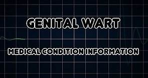 Genital wart (Medical Condition)