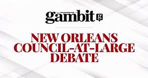 Gambit's New Orleans City Council debate