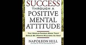 Success Through A Positive Mental Attitude - 9 - W Clement Stone, Napoleon Hill