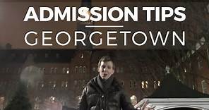 Admissions Tips: Georgetown