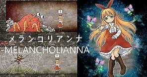 メランコリアンナ -MELANCHOLIANNA- (Full Gameplay)