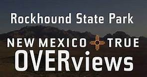 NM True OVERviews-Rockhound State Park