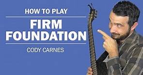 Firm Foundation (Cody Carnes) | How To Play On Guitar