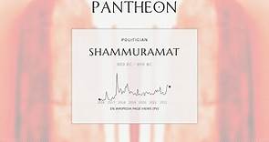 Shammuramat Biography - Ancient Assyrian queen