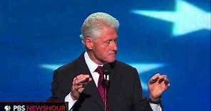Watch President Clinton Deliver Nomination Address at the DNC