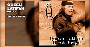 Queen Latifah - UNITY (2023 Remastered) (Lyric Video)