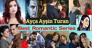 Top 5 Ayça Aysin Turan dramas /(turkish actress)