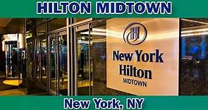 New York Hilton Midtown review