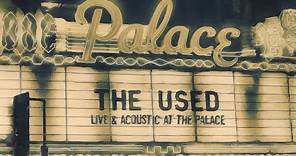 The Used - Live & Acoustic at The Palace (2015, DVD) 1080p