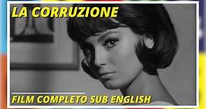 La Corruzione | Drammatico | Drama | Film completo | Full movie with subtitles in English