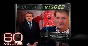 From the 60 Minutes Archive: Rigged