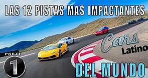 Las 12 Pistas De Carrera Mas Impactantes Del Mundo (Parte 1) *CarsLatino*