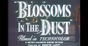 Blossoms in the Dust - Trailer