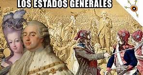 Origen De la Revolución Francesa - "Los Estados Generales" (1788 - 1789)