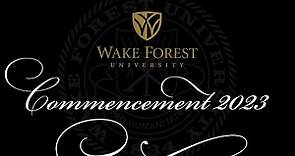 Wake Forest University 2023 Commencement Ceremony