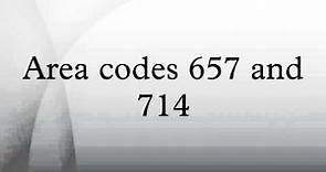 Area codes 657 and 714