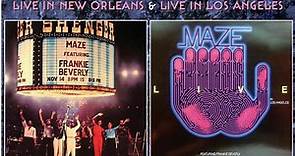 Maze Featuring Frankie Beverly - Live in New Orleans / Live in Los Angeles