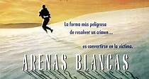 Arenas blancas - película: Ver online en español