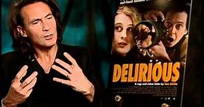 Delirious - Exclusive: Tom DiCillo