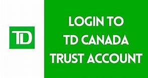 How to Login TD Canada Trust Account (2023) | TD EasyWeb Sign in