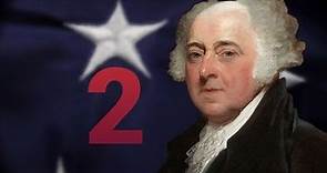 2nd president of the US (John Adams) Biography full episode, Part 2