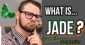 What is JADE? When is it Jadeite? When is it Nephrite? (for the average person to understand) - 2021
