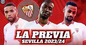 PREVIA SEVILLA FC LA LIGA 2023/2024: ¿VOLVERÁN A SUFRIR? | PLANTILLA, FICHAJES, XI IDEAL