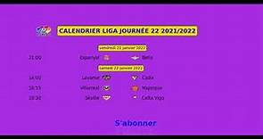 CALENDRIER de la LIGA 2021 2022 | FOOTBALL d'espagne JOURNÉE 22