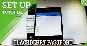 How to Set Up BLACKBERRY Passport - BLACKBERRY Activation Tutorial