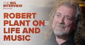 Led Zeppelin's Robert Plant on Life and Music | The Big Interview