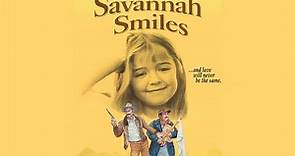Savannah Smiles [1982] Full Movie | Bridgette Andersen, Donovan Scott, Mark Miller